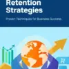 Customer Retention Strategies